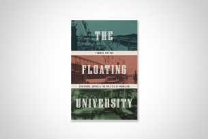 The Floating University, by Tamson Pietsch